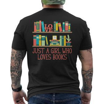 Just A Girl Who Loves Books Funny Reading Humor Literature Reading Funny Designs Funny Gifts Mens Back Print T-shirt | Mazezy
