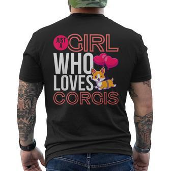 Just A Girl Who Loves Corgis Corgi Girl Corgi Owners Mens Back Print T-shirt | Mazezy