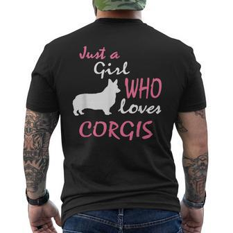 Just A Girl Who Loves Corgis Pembroke Corgi Girls Gift Mens Back Print T-shirt | Mazezy
