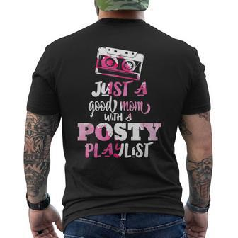 Just A Good Mom With A Posty Play List Funny Saying Mother Mens Back Print T-shirt - Seseable