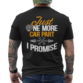 Just One More Car Part I Promise Funny Car Mechanic Gift Mechanic Funny Gifts Funny Gifts Mens Back Print T-shirt | Mazezy CA