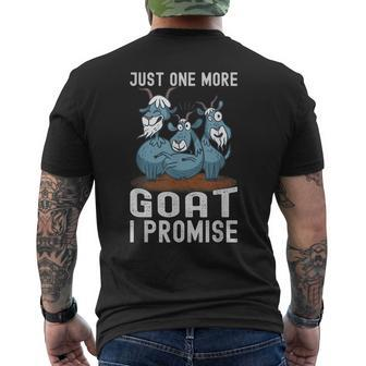 Just One More Goat I Promise Funny Framing Goat Lover Mens Back Print T-shirt - Thegiftio UK