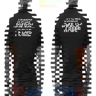 Just One More Power Tool I Promise Mens Back Print T-shirt | Mazezy