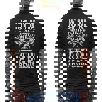 Just One More Tattoo I Promise | Funny Ink Mens Back Print T-shirt - Thegiftio