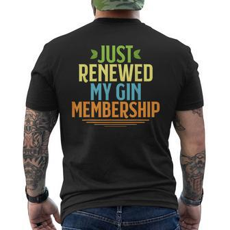 Just Renewed My Gin Membership Drinking For Men's T-shirt Back Print - Seseable