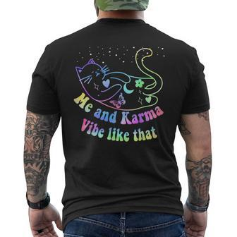 Me And Karma Vibe Like That Lazy Cat Lover Men's T-shirt Back Print - Seseable