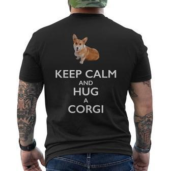 Keep Calm And Hug A Corgi T For Dog Lovers Mens Back Print T-shirt | Mazezy