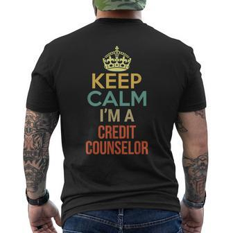 Keep Calm I'm A Credit Counselor Men's T-shirt Back Print | Mazezy