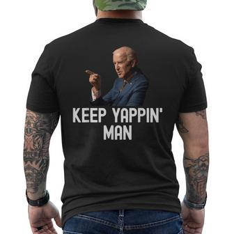 Keep Yappin Man Joe Biden Debate Yappin' Yapping President Men's T-shirt Back Print | Mazezy