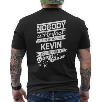 Kevin Name Gift If You Are Kevin Mens Back Print T-shirt - Seseable