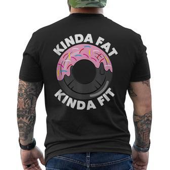 Kinda Fat Kinda Fit Fitness Workout Gift Kinda Fat Kinda Fit Mens Back Print T-shirt - Seseable