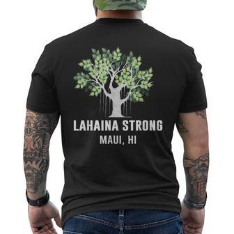 Lahaina Strong Maui Hawaii Old Banyan Tree Men's T-shirt Back Print