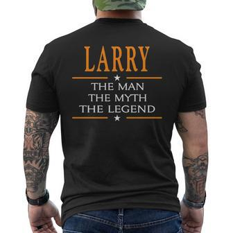 Larry Name Gift Larry The Man The Myth The Legend V2 Mens Back Print T-shirt - Seseable