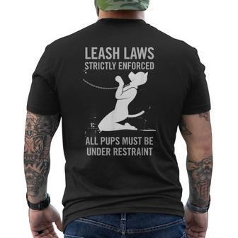 Leash Laws Strictly Enforce Pup Play Lgbt Pride Mens Back Print T-shirt | Mazezy