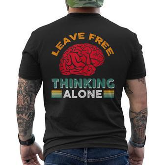 Leave Free Thinking Alone Mens Back Print T-shirt | Mazezy