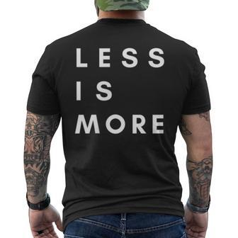 Less Is More Minimalist Design For Minimalist Mens Back Print T-shirt - Thegiftio UK