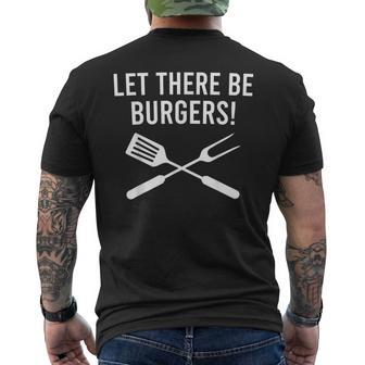 Let There Be Burgers Fork & Spatula Grilling Cookout Men's T-shirt Back Print | Mazezy