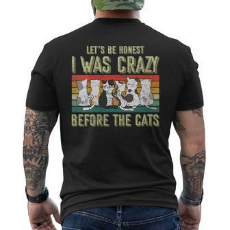 Lets Be Honest I Was Crazy Before The Cats Gift Mens Back Print T-shirt | Mazezy