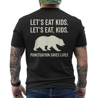 Lets Eat Kids Punctuation Saves Lives Bear Mens Back Print T-shirt - Seseable