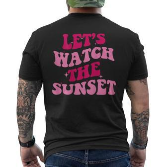 Lets Watch The Sunset Funny Saying Groovy Apparel Mens Back Print T-shirt - Seseable