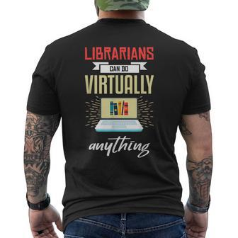 Librarian Funny Virtual Librarian Humor Library Gift Mens Back Print T-shirt - Thegiftio UK