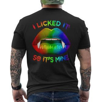 I Licked It So Its Mine Lgbt Gay Pride Mouth Lips Men's T-shirt Back Print | Mazezy