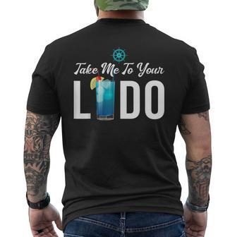 Take Me To Your Lido Cruise Essentials Ship Life Wear Men's T-shirt Back Print - Thegiftio UK