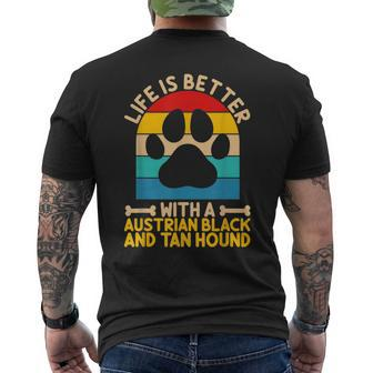 Life Is Better With A Austrian Black And Tan Hound Men's T-shirt Back Print | Mazezy