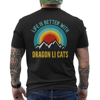 Life Is Better With Dragon Li Cats Men's T-shirt Back Print | Mazezy
