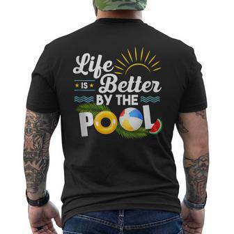 Life Is Better At The Pool Summer Vacation Summer Party Mens Back Print T-shirt | Mazezy