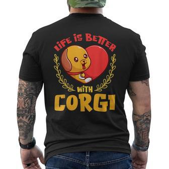 Life Is Better With Corgi Dog Lover Novelty Puns Mens Back Print T-shirt | Mazezy