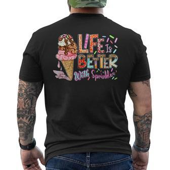 Life Is Better With Sprinkles Ice Cream Summer Vibes Holiday Mens Back Print T-shirt | Mazezy