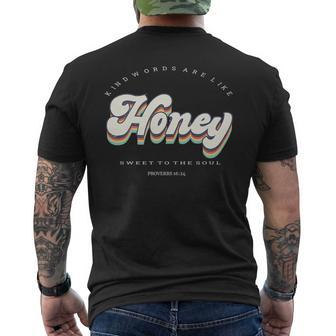 Like Honey Sweet To The Soul Proverbs 1624 Christian Faith Faith Funny Gifts Mens Back Print T-shirt | Mazezy
