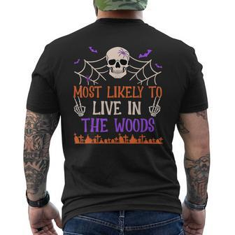 Most Likely To Live In The Woods Spooky Skull Halloween Men's T-shirt Back Print | Mazezy