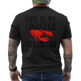 Lobster Lover Clothing This Is My Lobster Eating Men's T-shirt Back Print - Seseable