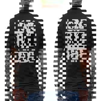 Long Live Pepe Mens Back Print T-shirt | Mazezy