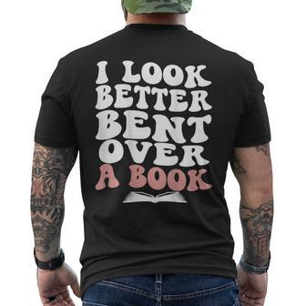 I Look Better Bent Over A Book Lover Back Club Matching Men's T-shirt Back Print - Monsterry