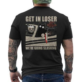 Get In Loser We're Going Slashing Cat Murderous Men's T-shirt Back Print - Seseable