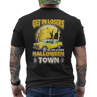 Get In Losers We Are Saving Halloween Town Nightmare Men's T-shirt Back Print - Monsterry CA