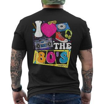 I Love The 80S I Love The 80'S Men's T-shirt Back Print