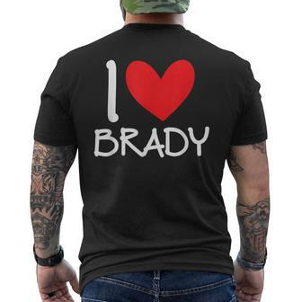 I Love Brady Name Personalized Men Guy Bff Friend Heart Men's Back Print T-shirt | Mazezy