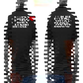I Love Being Delusional Quote I Heart Being Delusional Men's T-shirt Back Print - Seseable