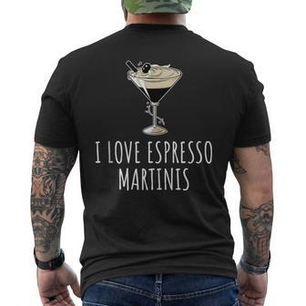 I Love Espresso Martinis Men's T-shirt Back Print | Mazezy