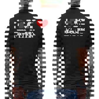 I Love My Frank I Heart My Frank Mens Back Print T-shirt - Seseable