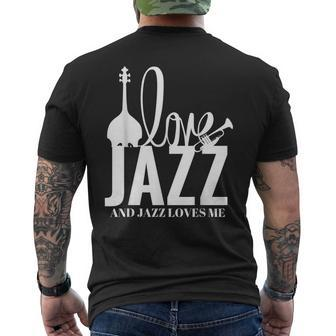 I Love Jazz And Jazz Loves Me Legendary American Music Men's T-shirt Back Print | Mazezy