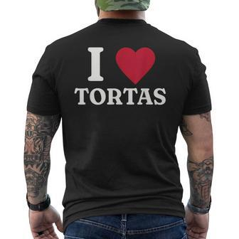 I Love Tortas Mexican Food Men's T-shirt Back Print | Mazezy