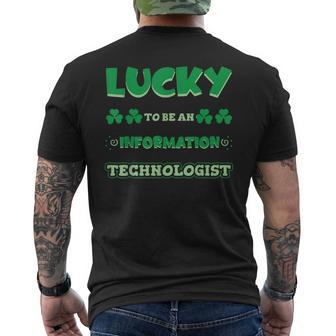 Lucky To Be An Information Technologist St Patrick Day Job Men's T-shirt Back Print | Mazezy