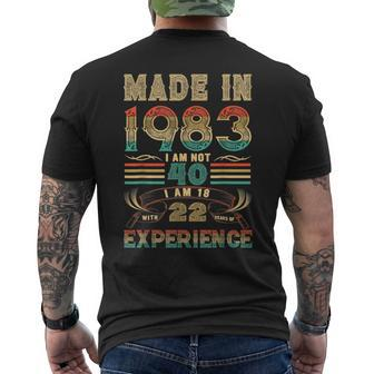 Made In 1983 I Am Not 40 Im 18 With 22 Year Of Experience Mens Back Print T-shirt - Seseable