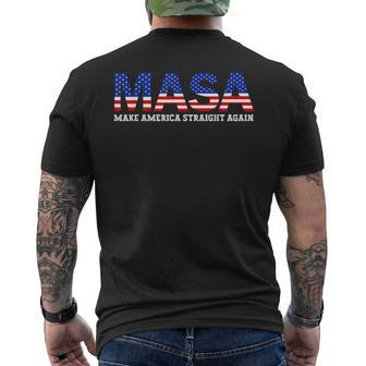 Make America Straight Again Political Funny Masa 4Th Of July Mens Back Print T-shirt | Mazezy