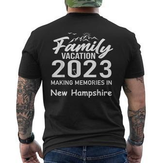 Making Memories In New Hampshire 2023 Family Vacation Trip Family Vacation Funny Designs Funny Gifts Mens Back Print T-shirt | Mazezy